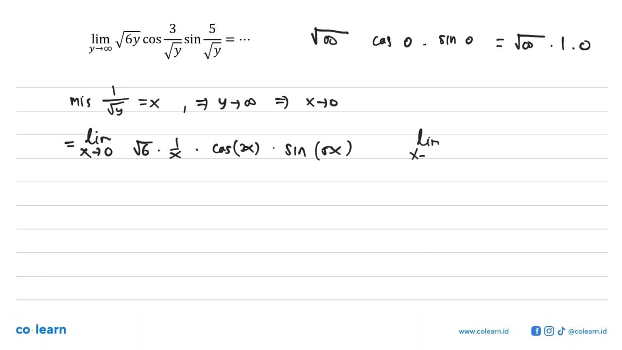 limit y mendekati tak hingga akar(6y) cos 3/akar(y) sin