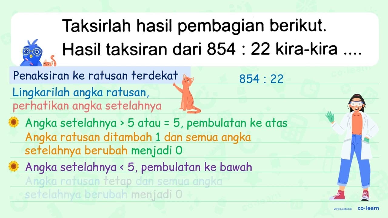 Taksirlah hasil pembagian berikut. Hasil taksiran dari 854