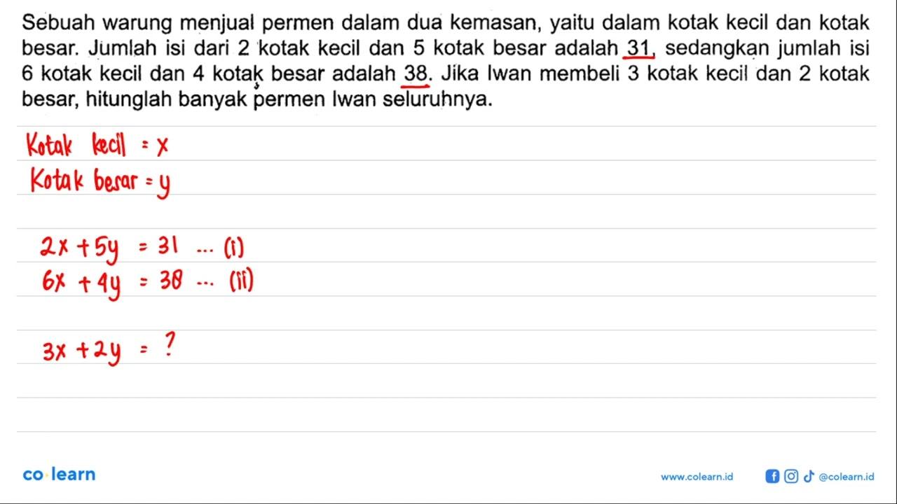 Sebuah warung menjual permen dalam dua kemasan, yaitu dalam