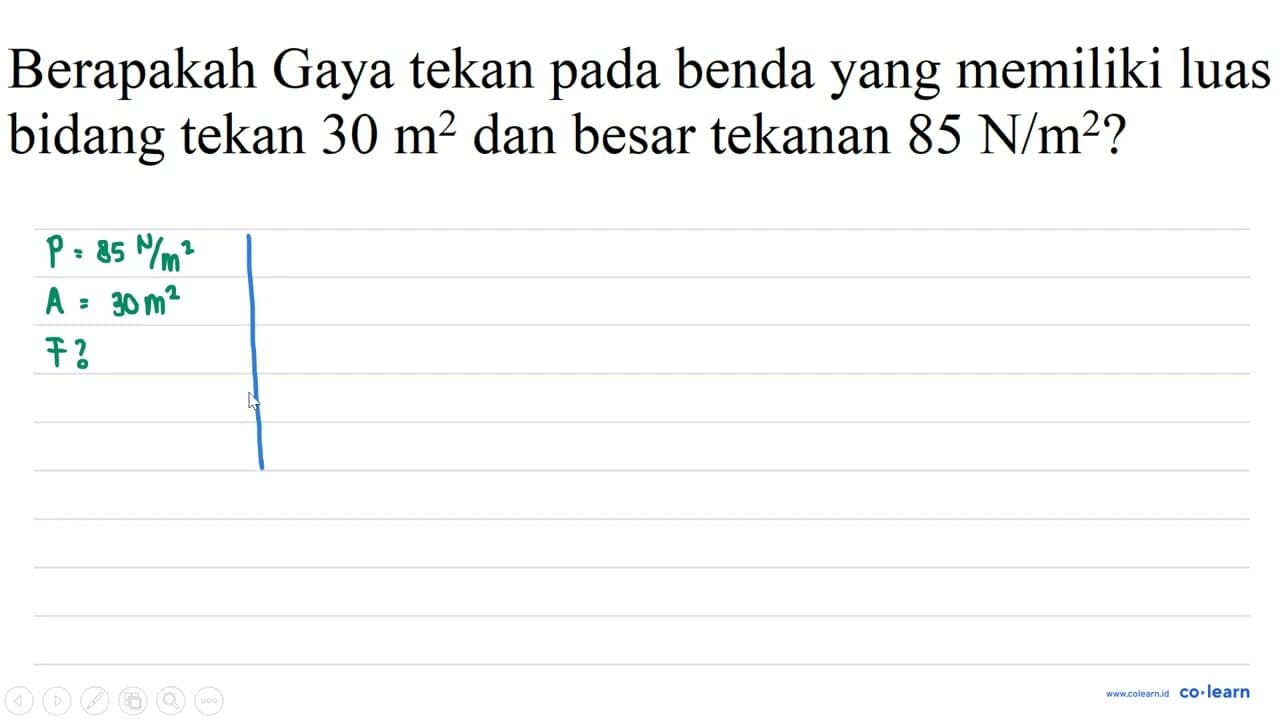 Berapakah Gaya tekan pada benda yang memiliki luas bidang