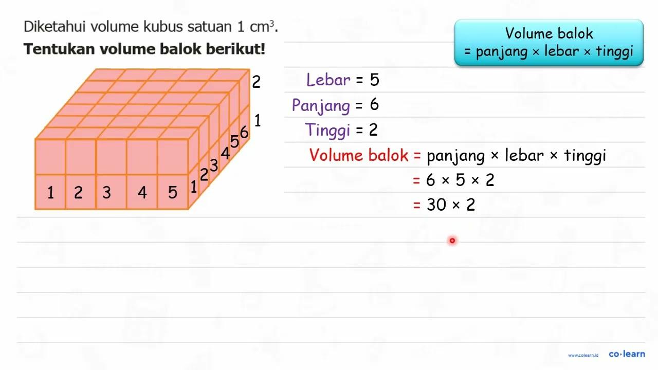 Diketahui volume kubus satuan 1 cm^3. Tentukan volume balok