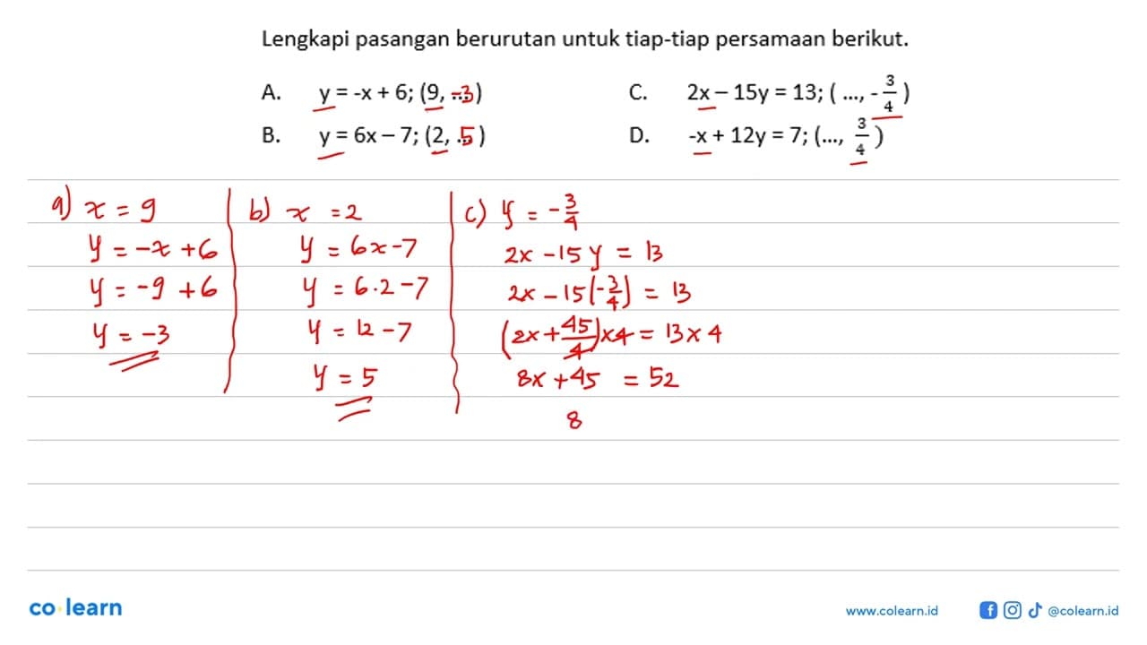 Elngkapi pasangan berurutan untuk tiap-tiap persamaan