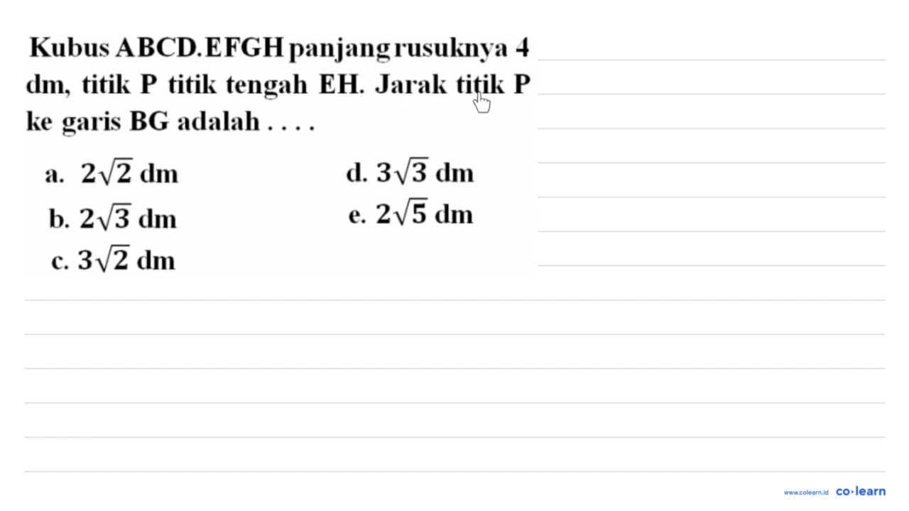 Kubus ABCD.EFGH panjang rusuknya 4 dm, titik P titik tengah