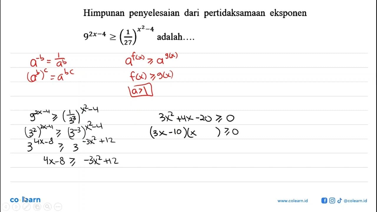 Himpunan penyelesaian dari pertidaksamaan eksponen