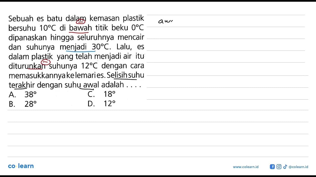 Sebuah es batu dalam kemasan plastik bersuhu 10 C di bawah