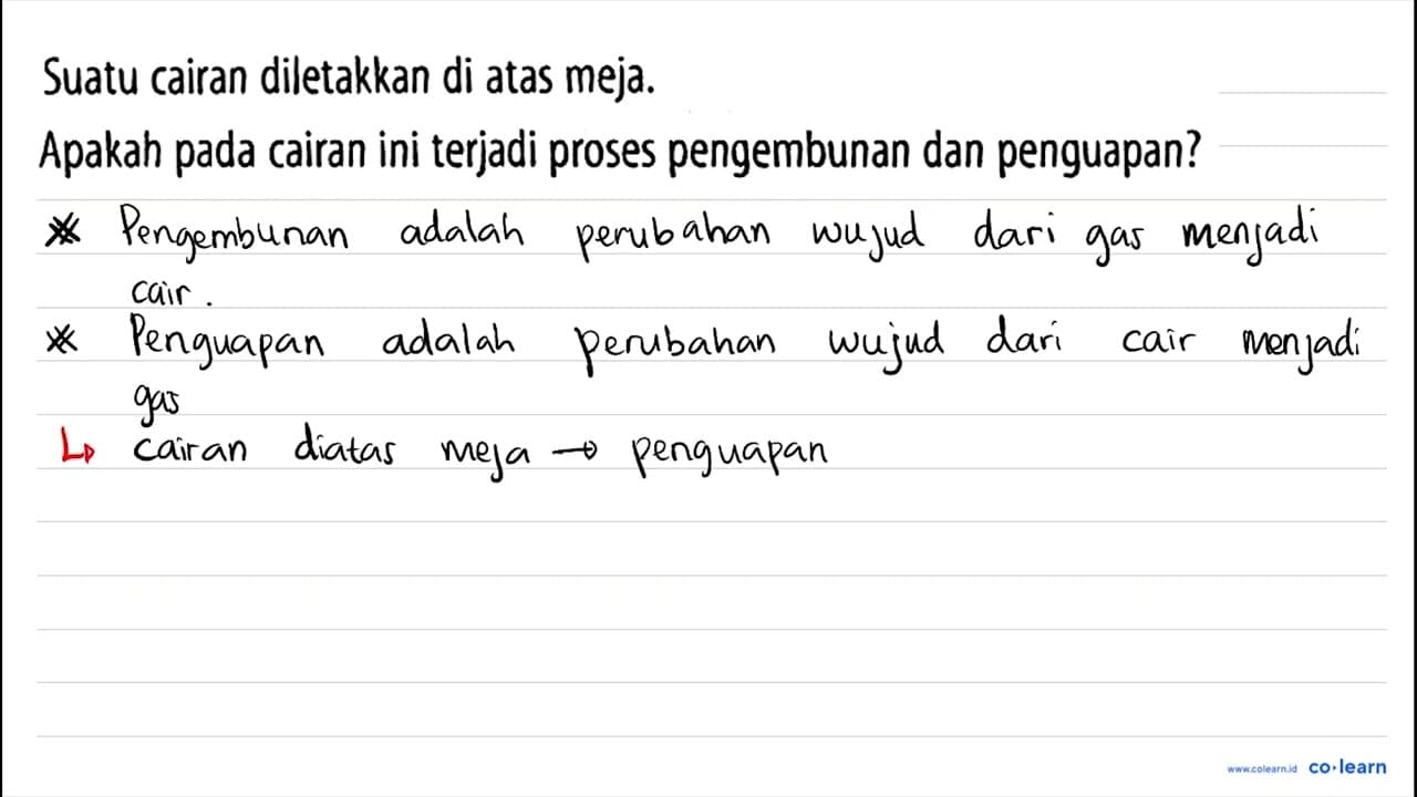 Suatu cairan diletakkan di atas meja. Apakah pada cairan