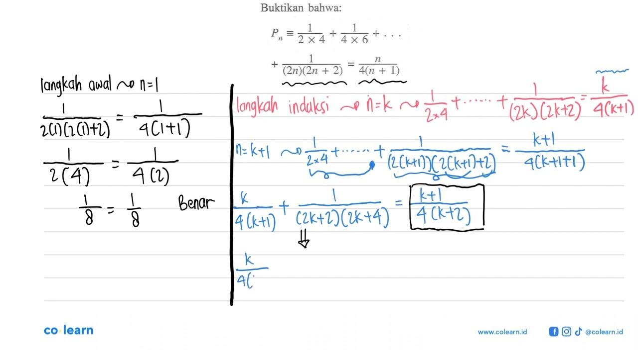 Buktikan bahwa: Pn ekuivalen 1/(2x4)+1/(4x6)+. . .