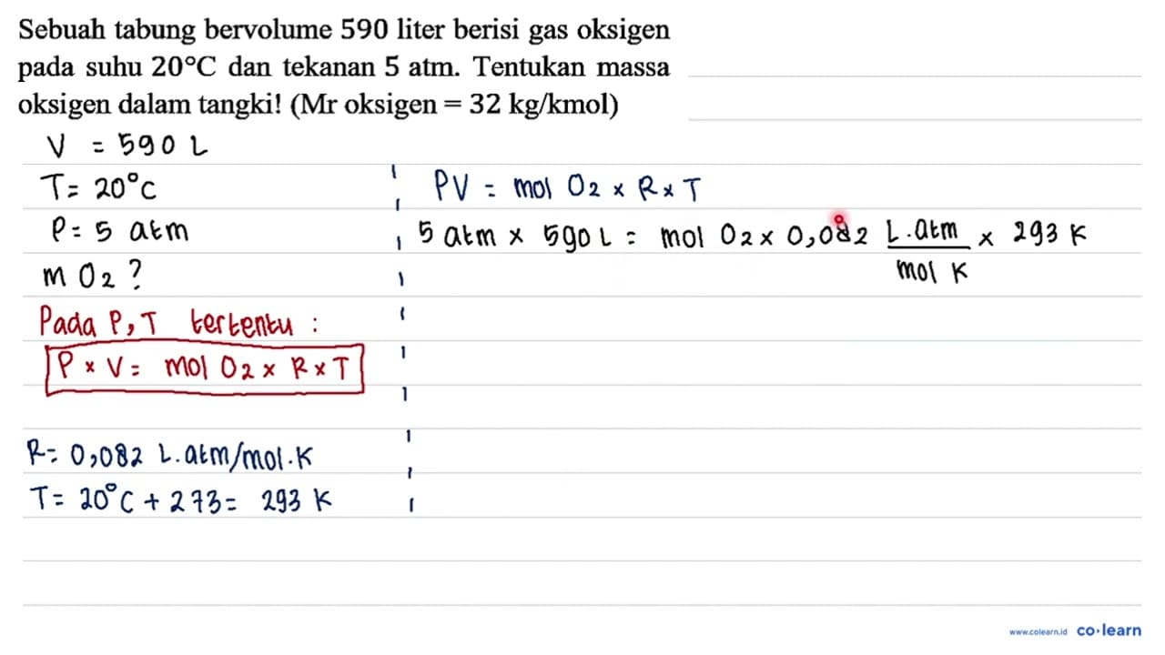 Sebuah tabung bervolume 590 liter berisi gas oksigen pada