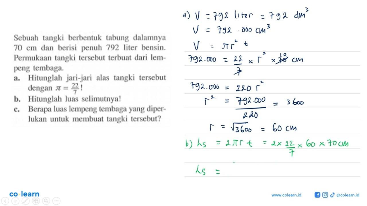 Sebuah tangki berbentuk tabung dalamnya 70 cm dan berisi