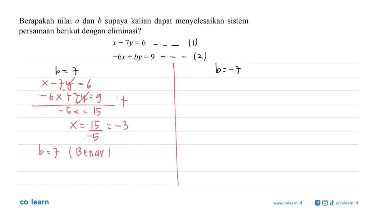 Berapakah nilai a dan b supaya kalian dapat menyelesaikan