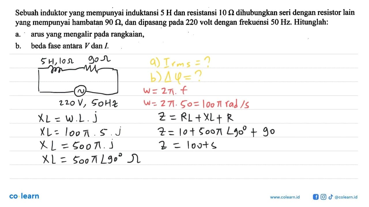 Sebuah induktor yang mempunyai induktansi 5 H dan