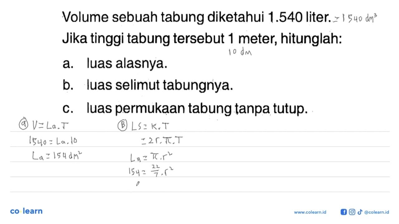 Volume sebuah tabung diketahui 1.540 liter. Jika tinggi