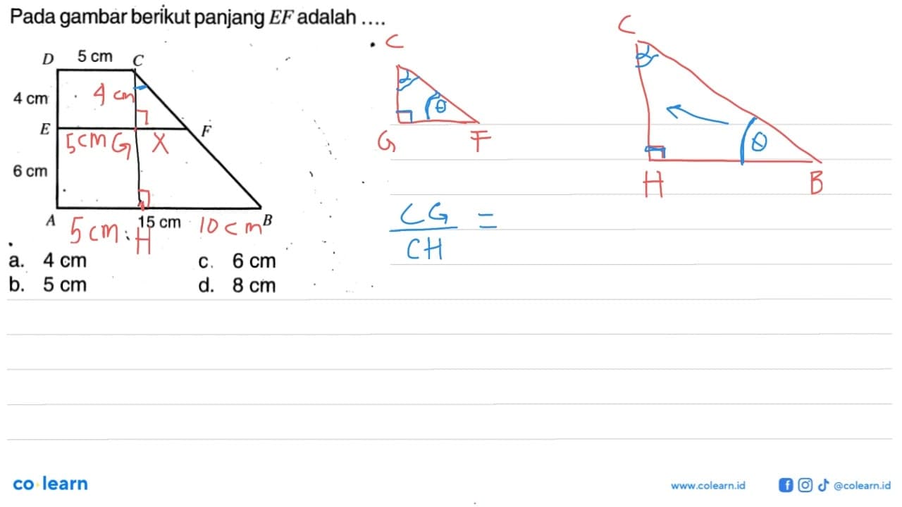 Pada gambar berikut panjang EF adalah.... D 5 cm C 4 cm E F