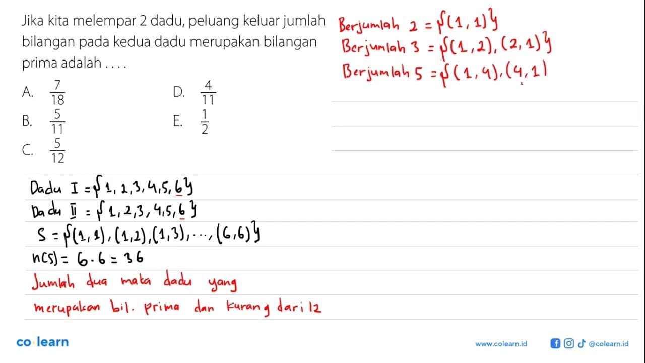 Jika kita melempar 2 dadu, peluang keluar jumlah bilangan