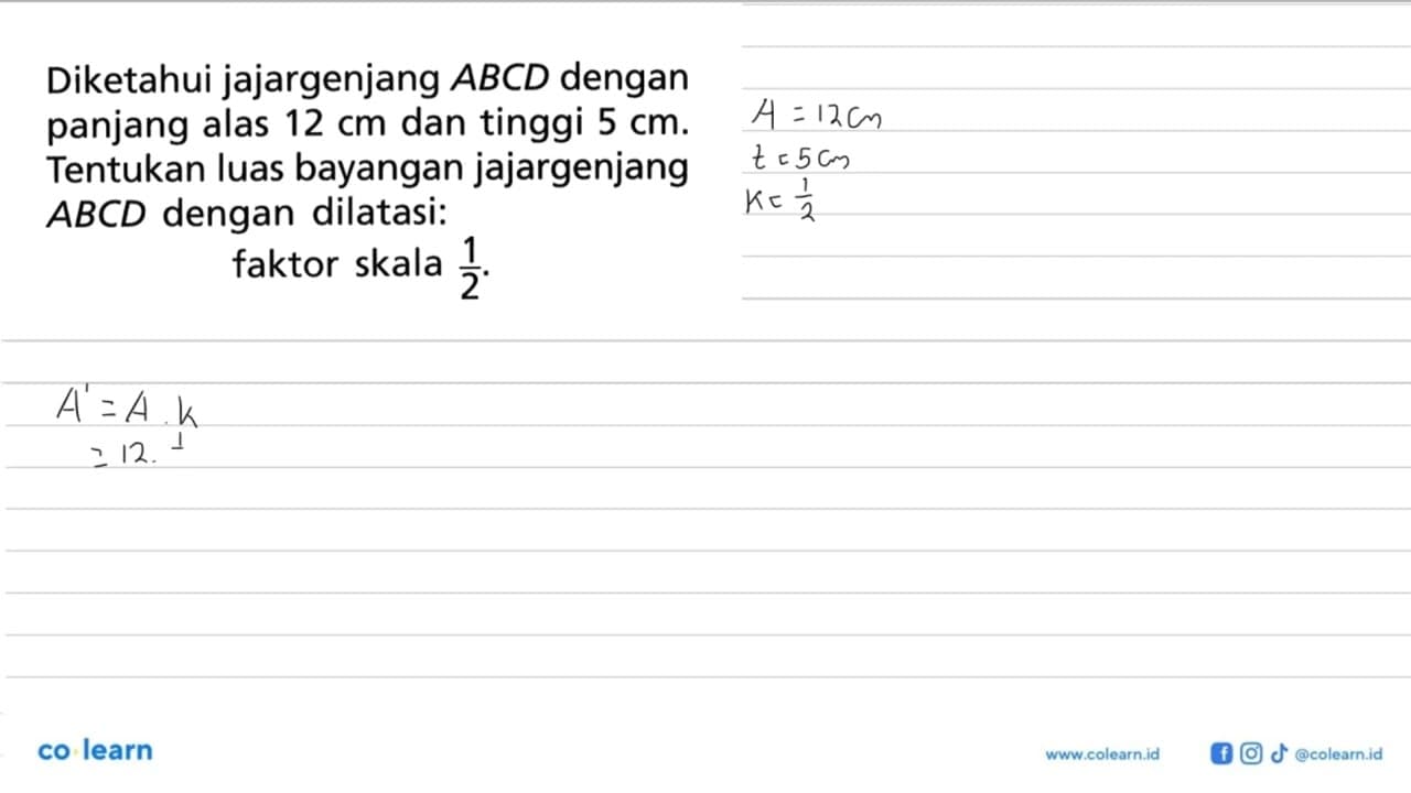 Diketahui jajargenjang ABCD dengan panjang alas 12 cm dan