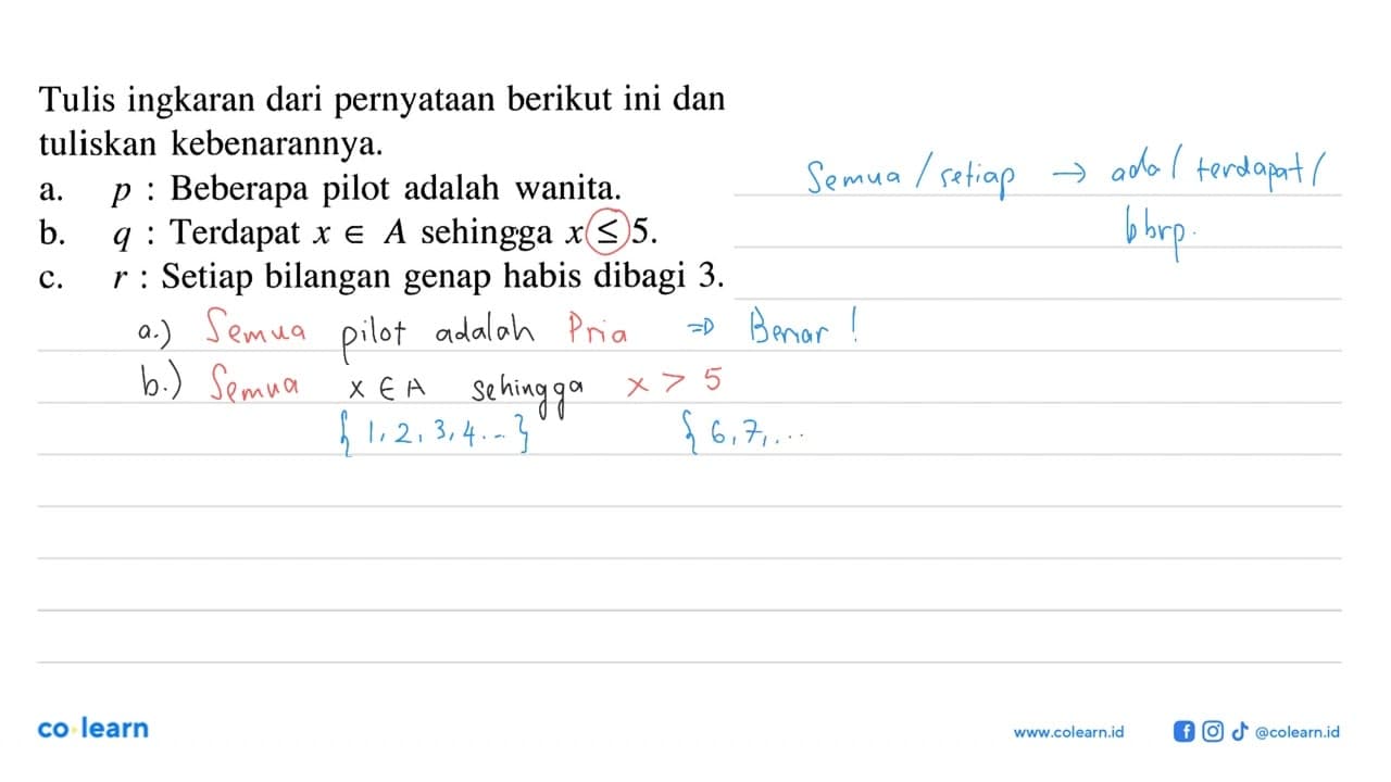 Tulis ingkaran dari pernyataan berikut ini dantuliskan