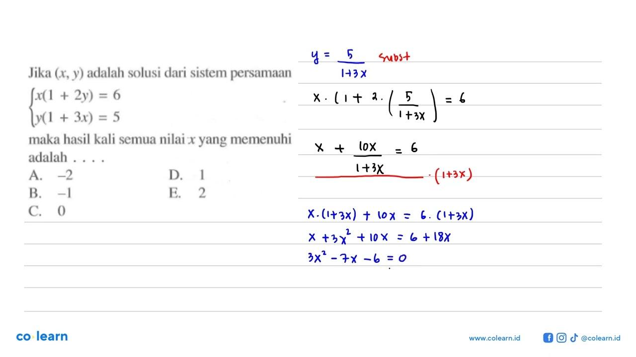 Jika (x, y) adalah solusi dari sistem persamaan x(1+2y)=6