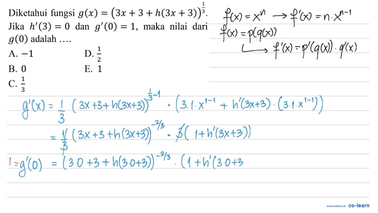 Diketahui fungsi g(x)=(3 x+3+h(3 x+3))^((1)/(3)) . Jika