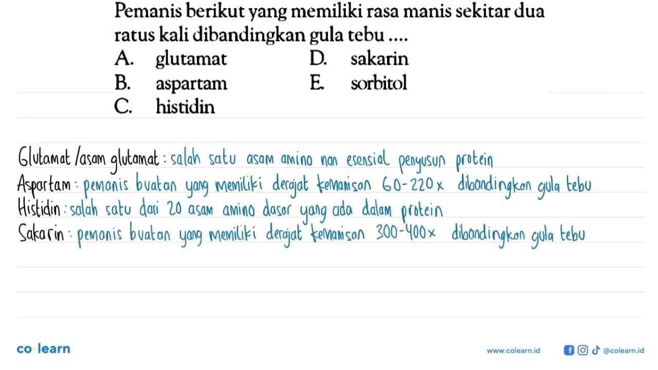 Pemanis berikut yang memiliki rasa manis sekitar dua ratus