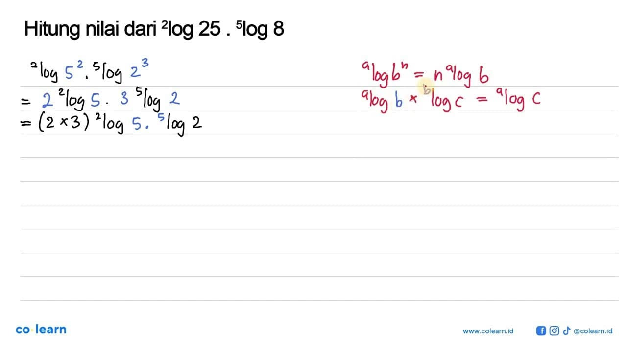 Hitung nilai dari 2log25.5log8