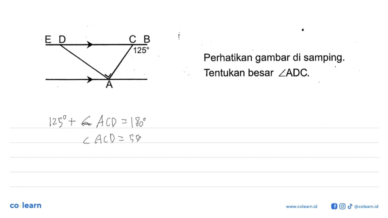 Perhatikan gambar di samping. Tentukan besar sudut ADC. E D