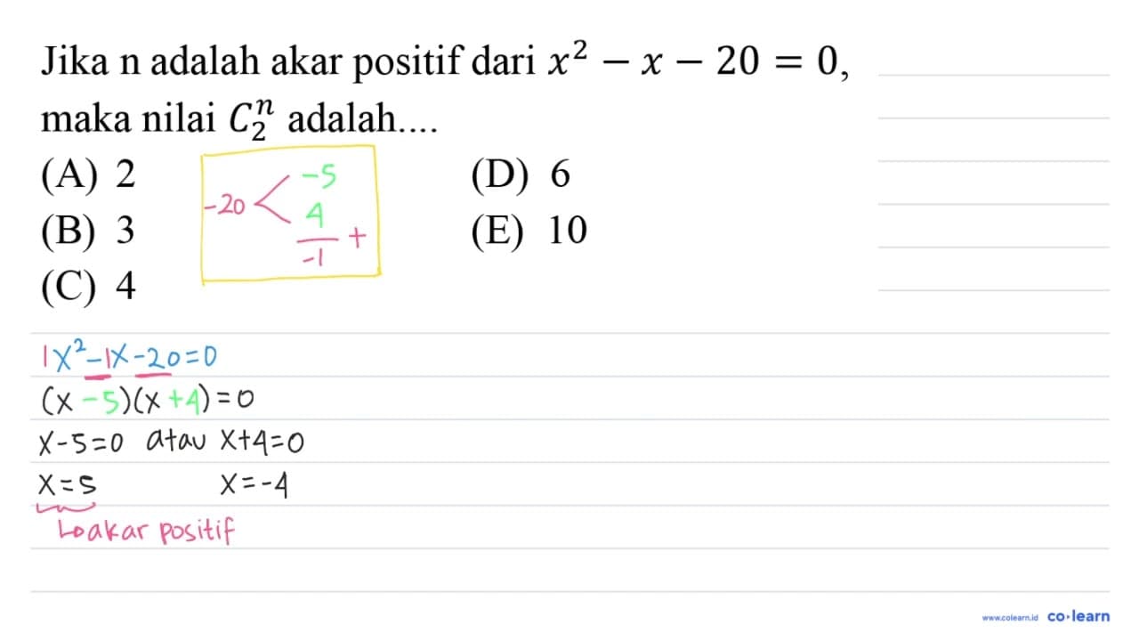 Jika n adalah akar positif dari x^2 - x - 20 = 0, maka