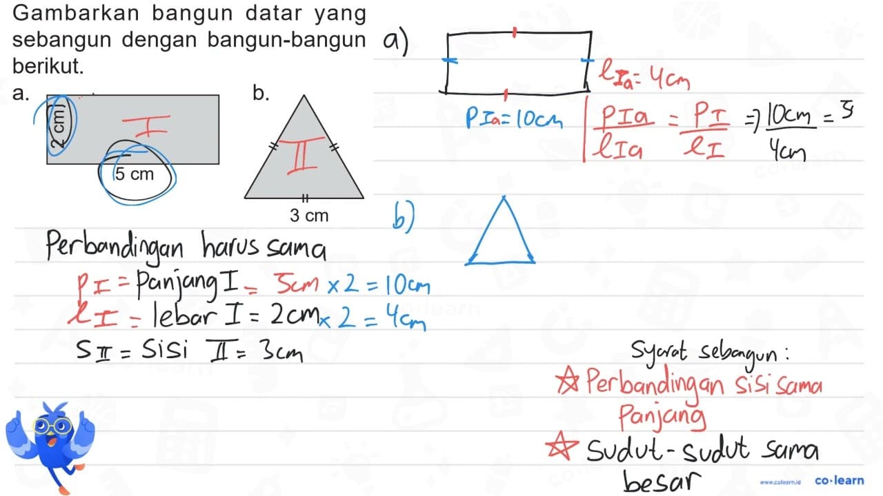 Gambarkan bangun datar yang sebangun dengan bangun-bangun