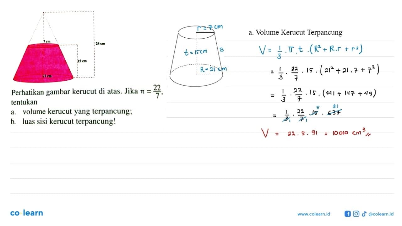 7 cm 24 cm 15 cm 21 cm Perhatikan gambarkerucut di atas.