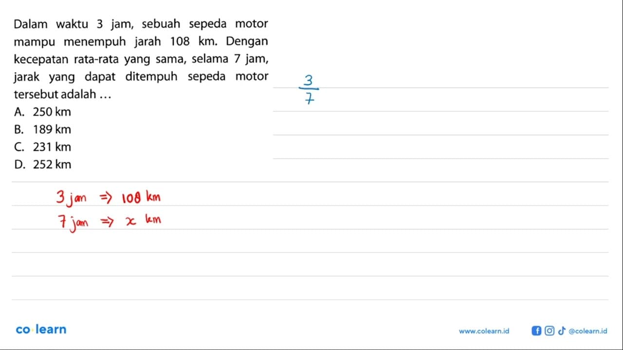 Dalam waktu 3 jam, sebuah sepeda motor mampu menempuh jarah