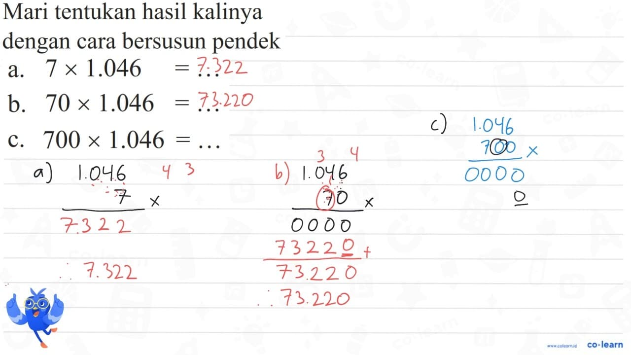 a. 7 x 1.046=... b. 70 x 1.046=... c. 700 x 1.046=...