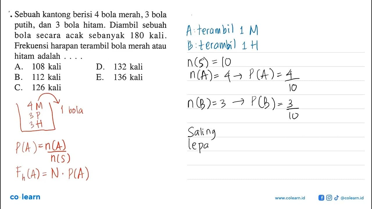 Sebuah kantong berisi 4 bola merah, 3 bola putih, dan 3