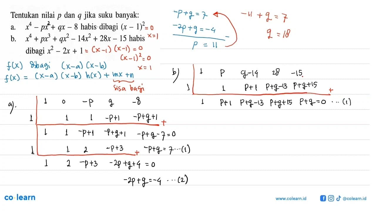 Tentukan nilai p dan q jika suku banyak: a. x^4-px+qx-8