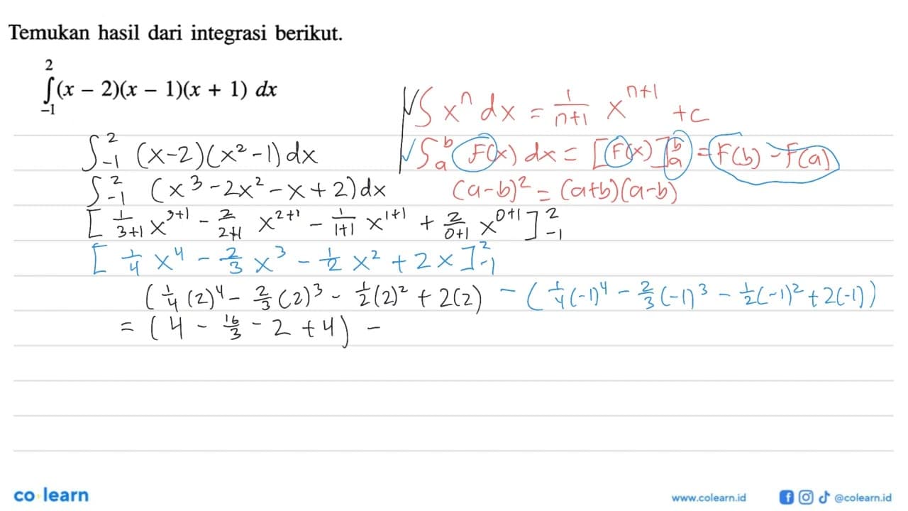 Temukan hasil dari integrasi berikut.integral dari