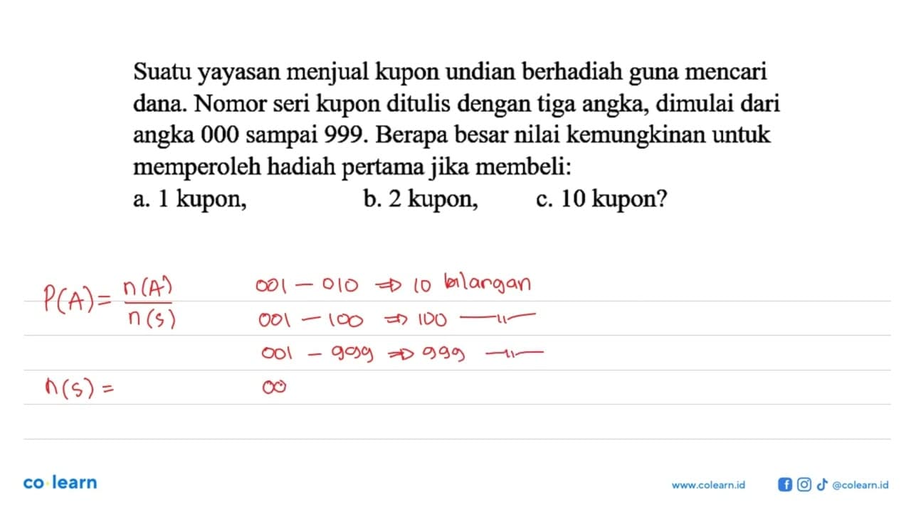 Suatu yayasan menjual kupon undian berhadiah guna mencari