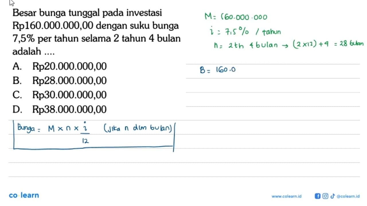 Besar bunga tunggal pada investasi Rp160.000.000,00 dengan