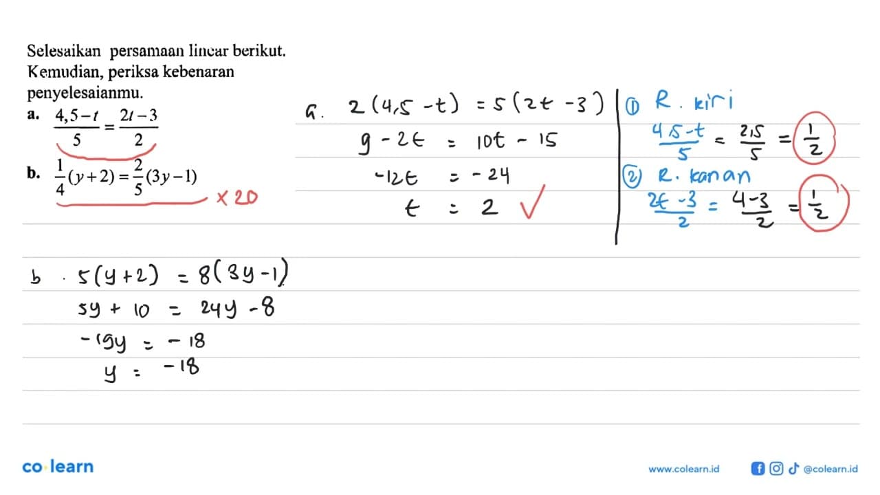 Selesaikan persamaan litear berikut. Kemudian, periksa