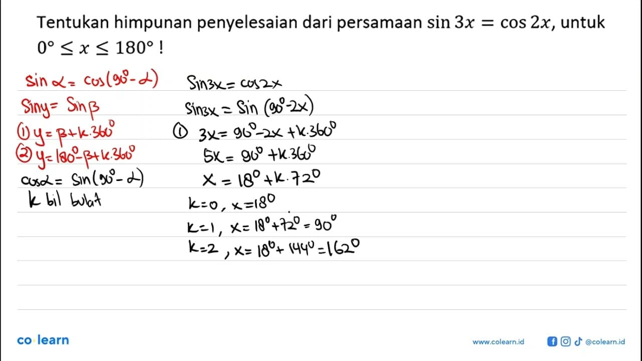 Tentukan himpunan penyelesaian dari persamaan sin 3x=cos