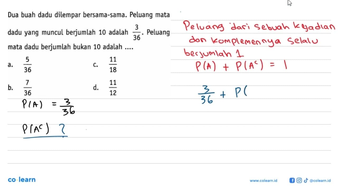 Dua buah dadu dilempar bersama-sama. Peluang mata dadu yang