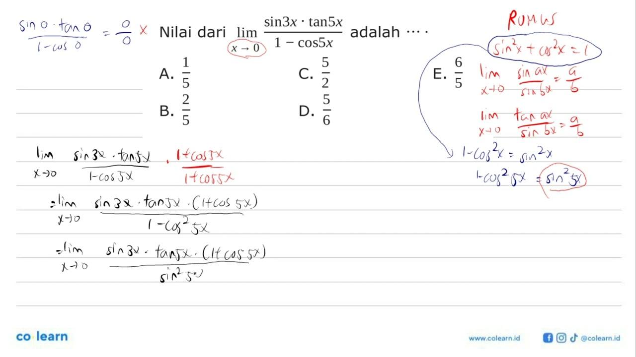 Nilai dari limit x -> 0 (sin 3x . tan 5x)/(1-cos 5x)