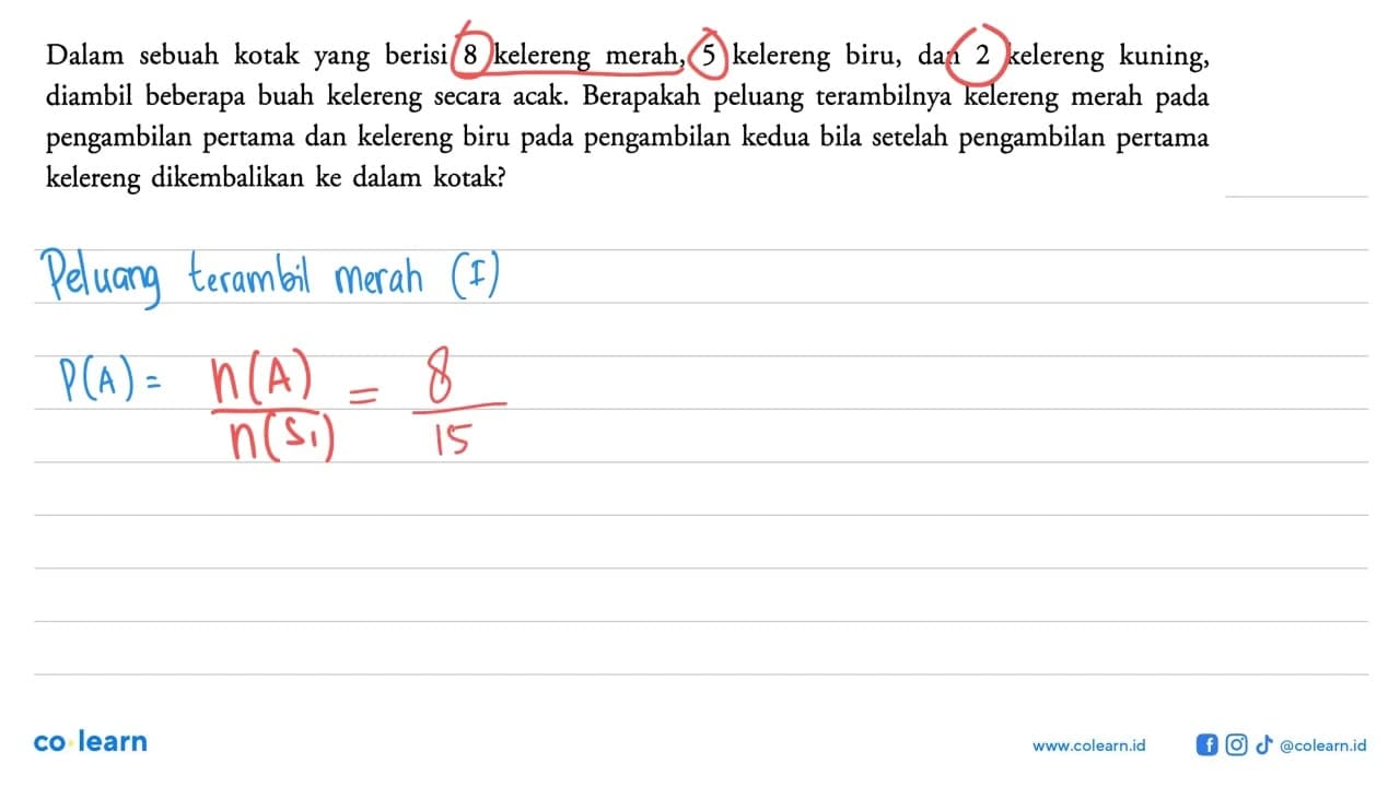 Dalam sebuah kotak yang berisi 8 kelereng merah, 5 kelereng