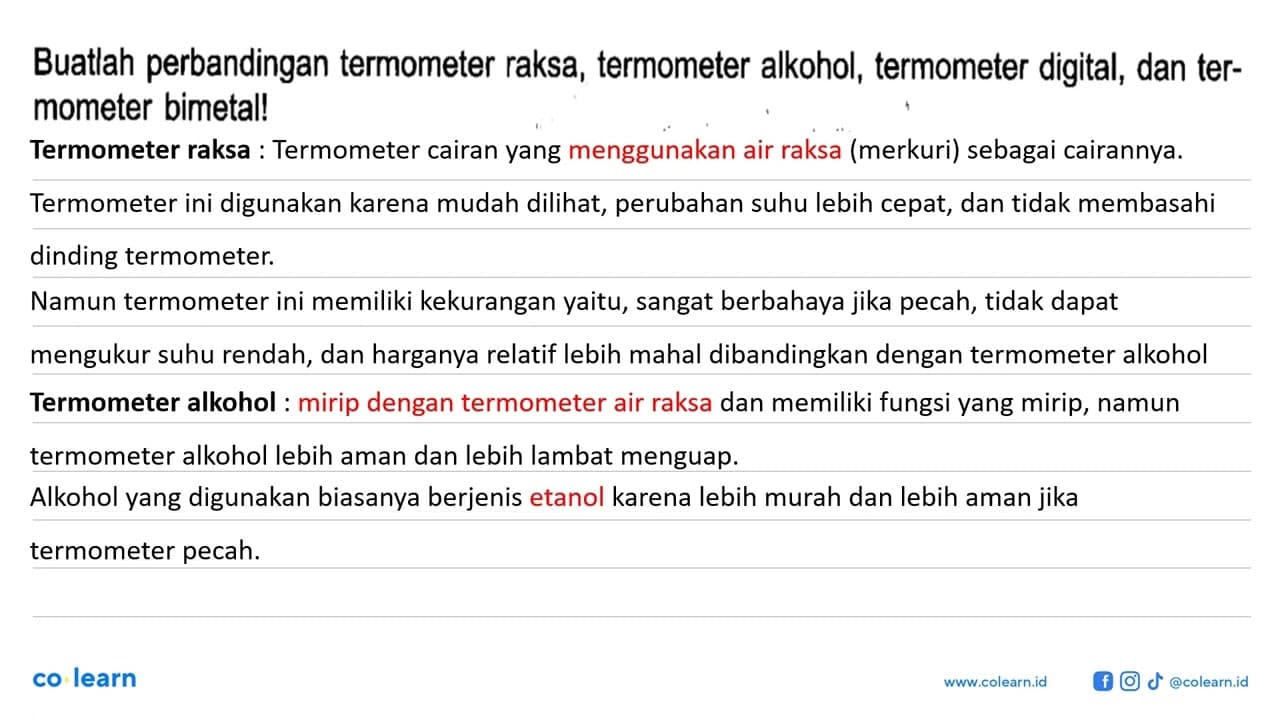 Buatlah perbandingan termometer raksa, termometer alkohol,