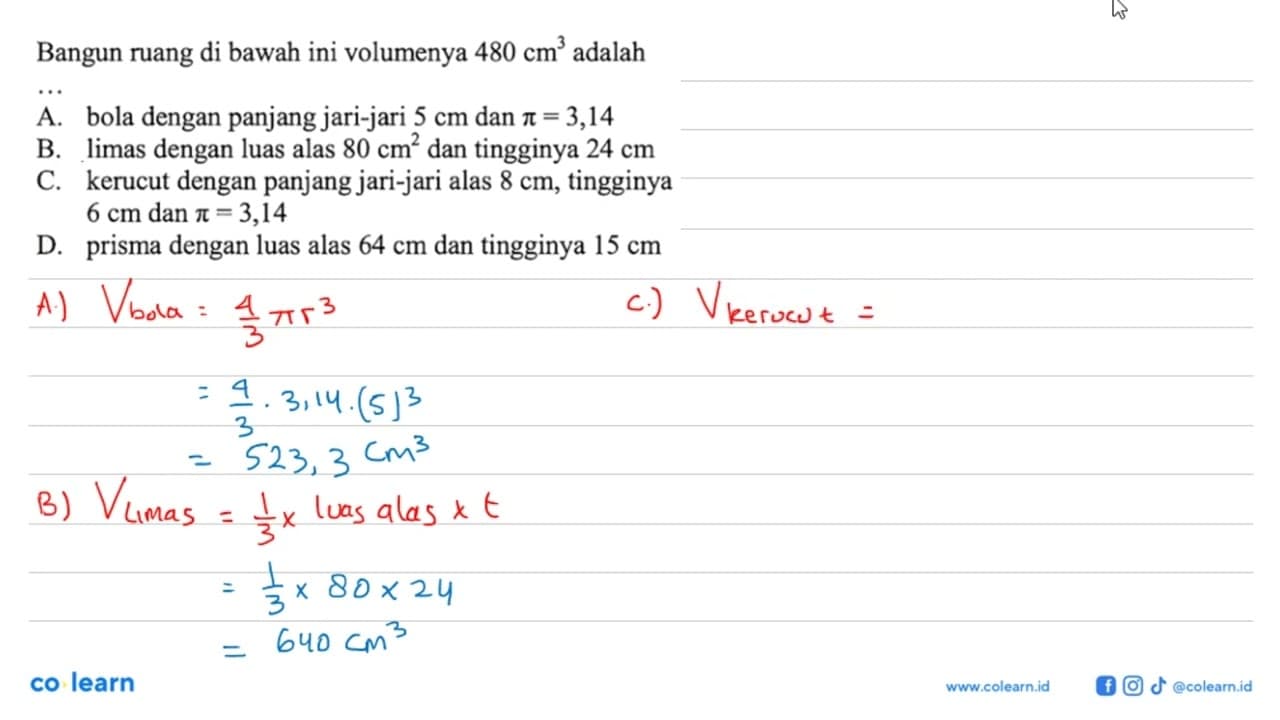 Bangun ruang di bawah ini volumenya 480 cm^3 adalahA. bola