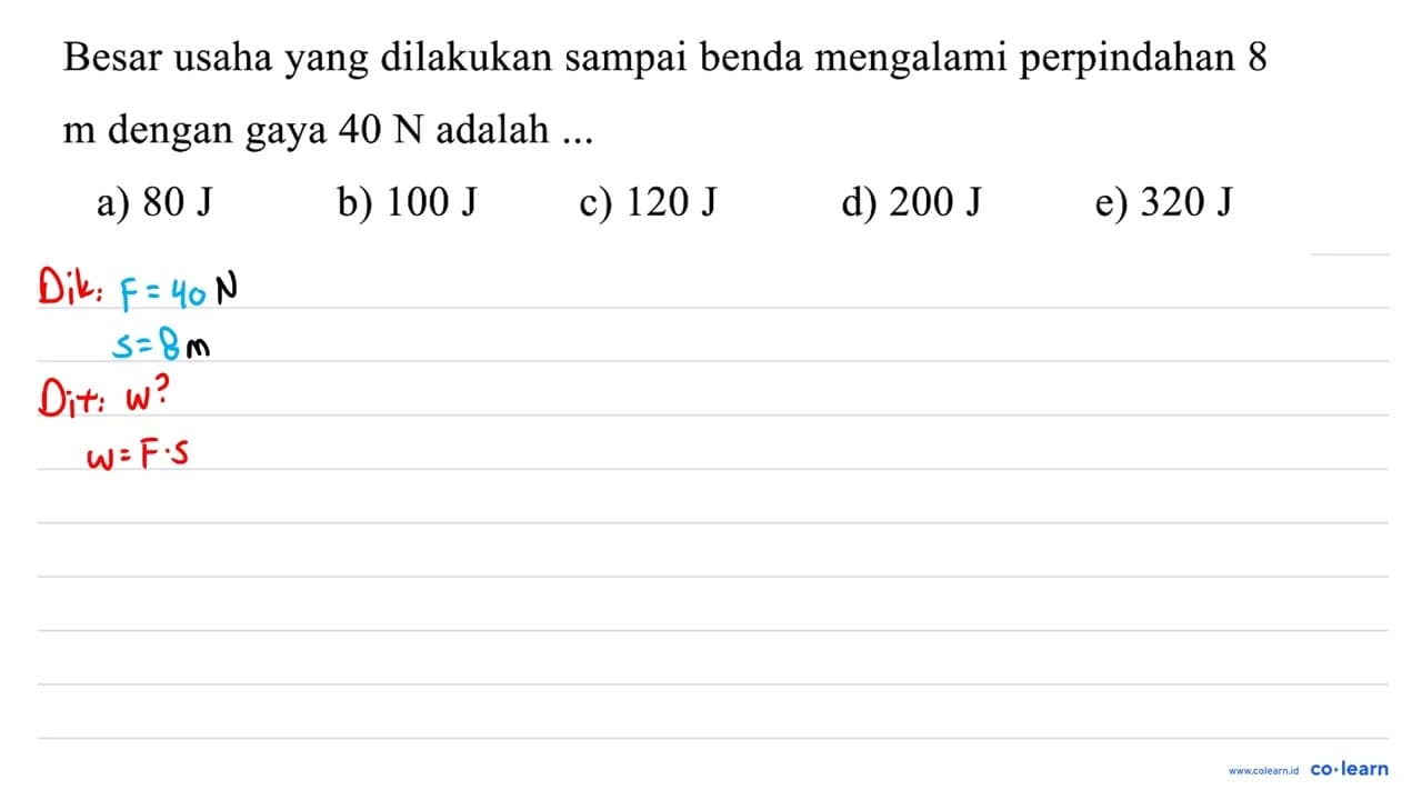 Besar usaha yang dilakukan sampai benda mengalami