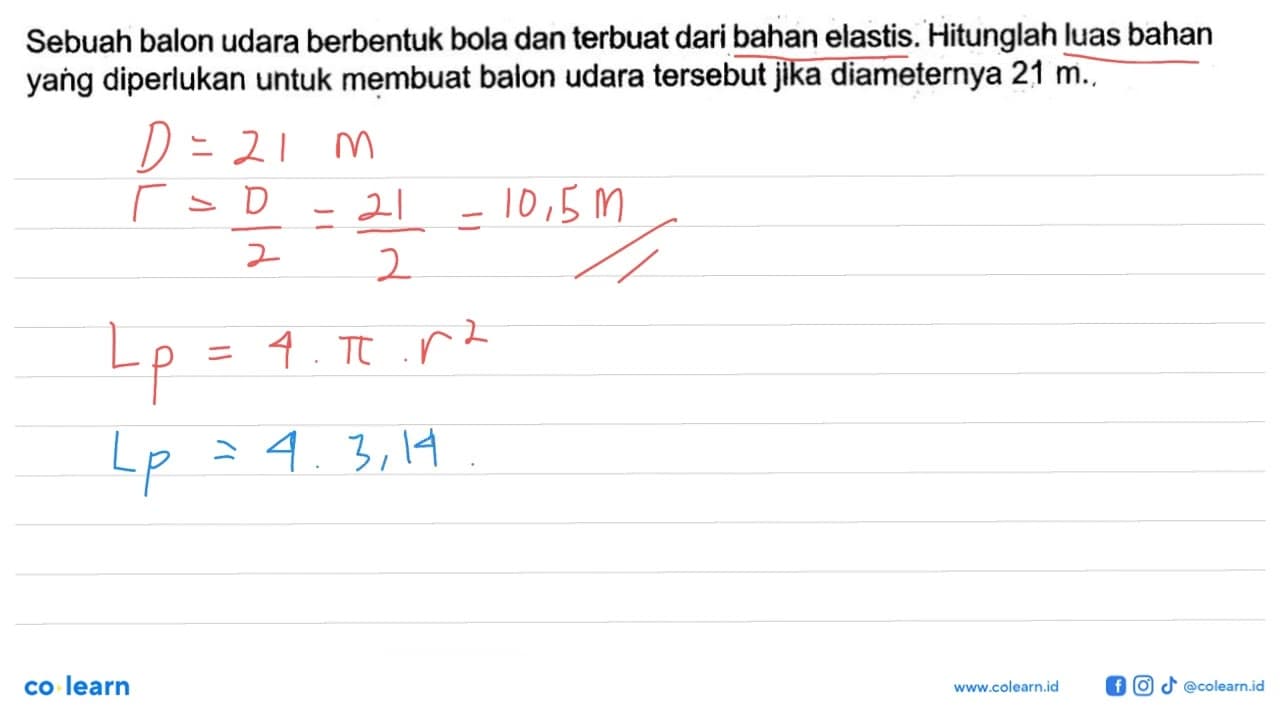 Sebuah balon udara berbentuk bola dan terbuat dari bahan