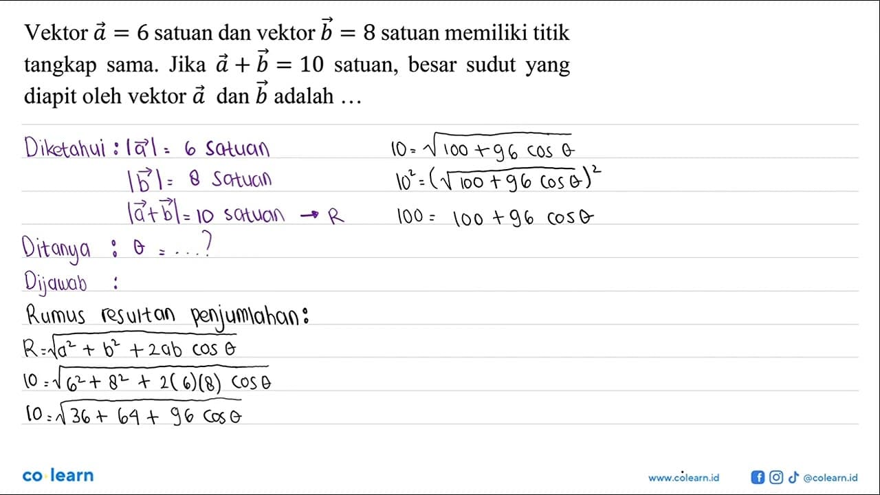 Vektor a=6 satuan dan vektor b=8 satuan memiliki titik