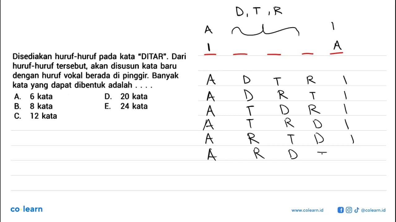 Disediakan huruf-huruf pada kata 'DITAR'. Dari huruf-huruf