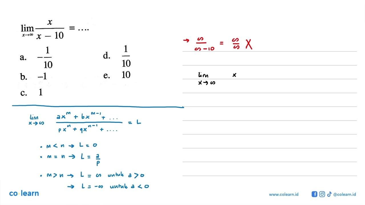 lim x mendekati tak hingga x/(x-10)=...