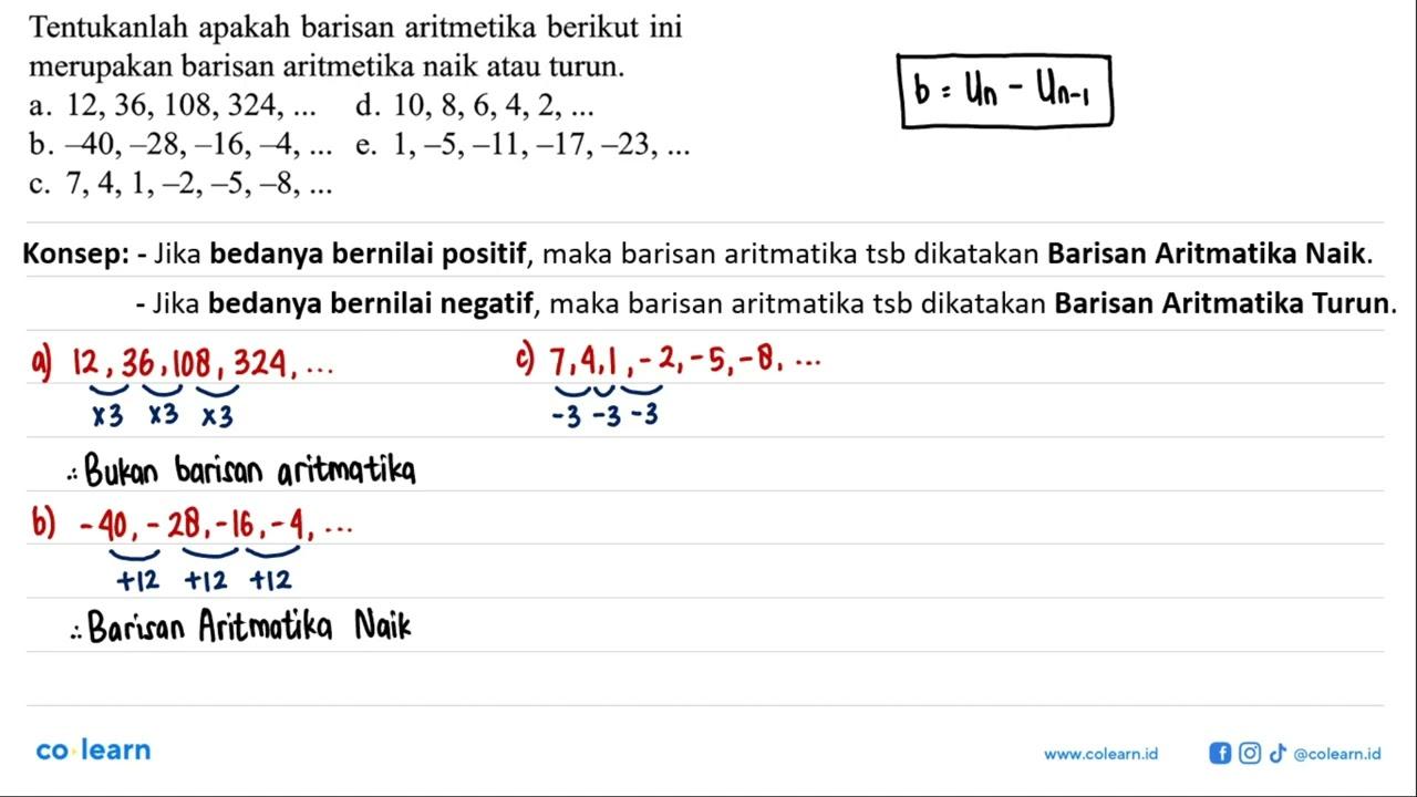 Tentukanlah apakah barisan aritmetika berikut ini merupakan