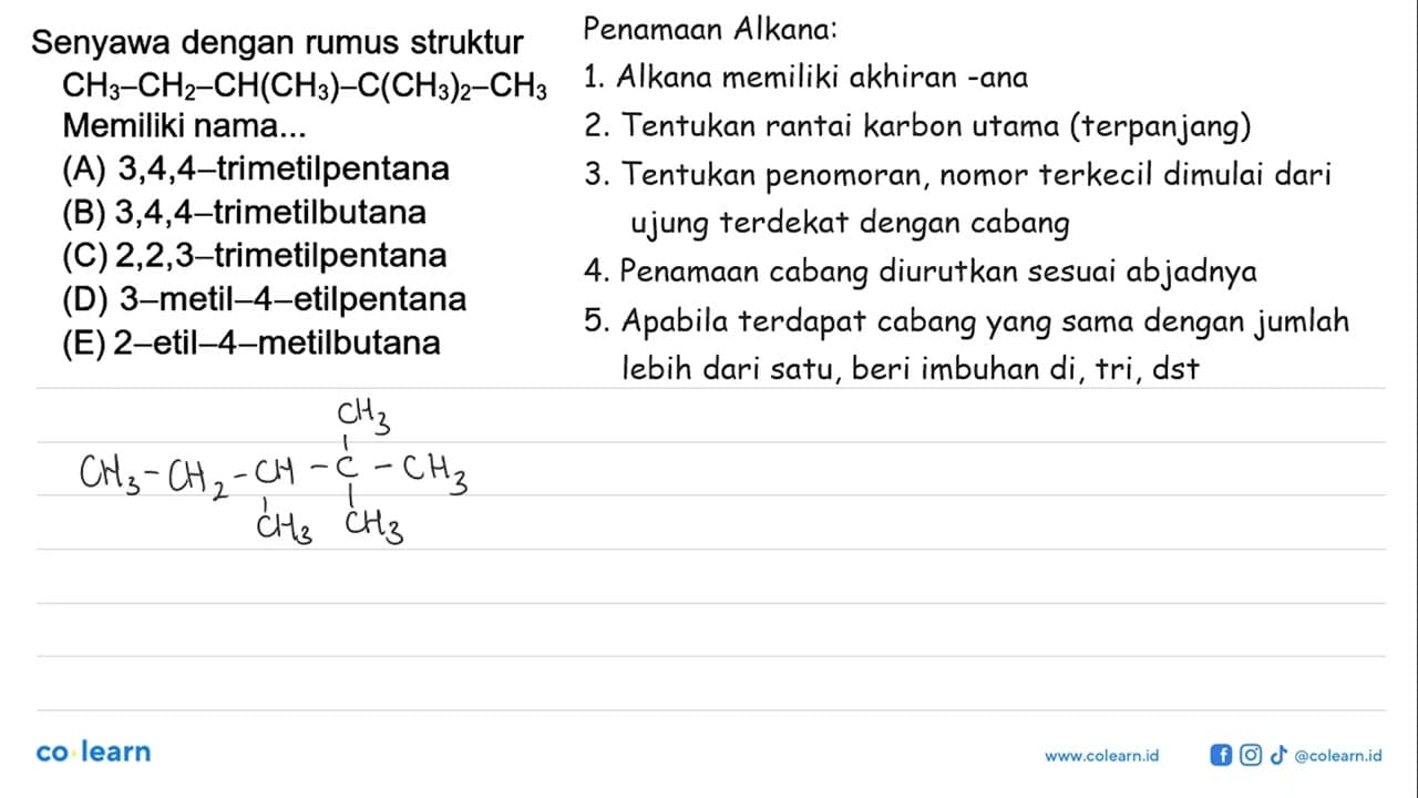 Senyawa dengan rumus struktur CH3-CH2-CH(CH3)-C(CH3)2-CH3