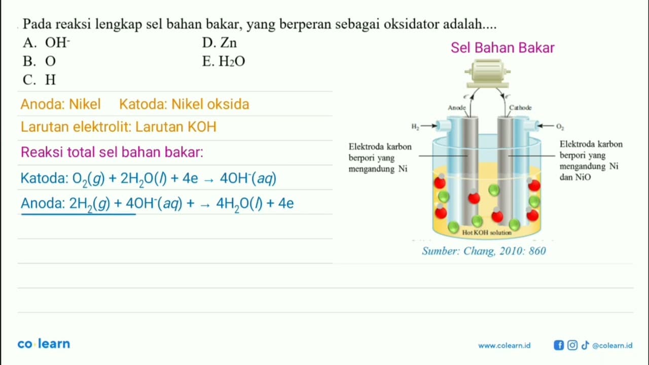 Pada reaksi lengkap sel bahan bakar, yang berperan sebagai